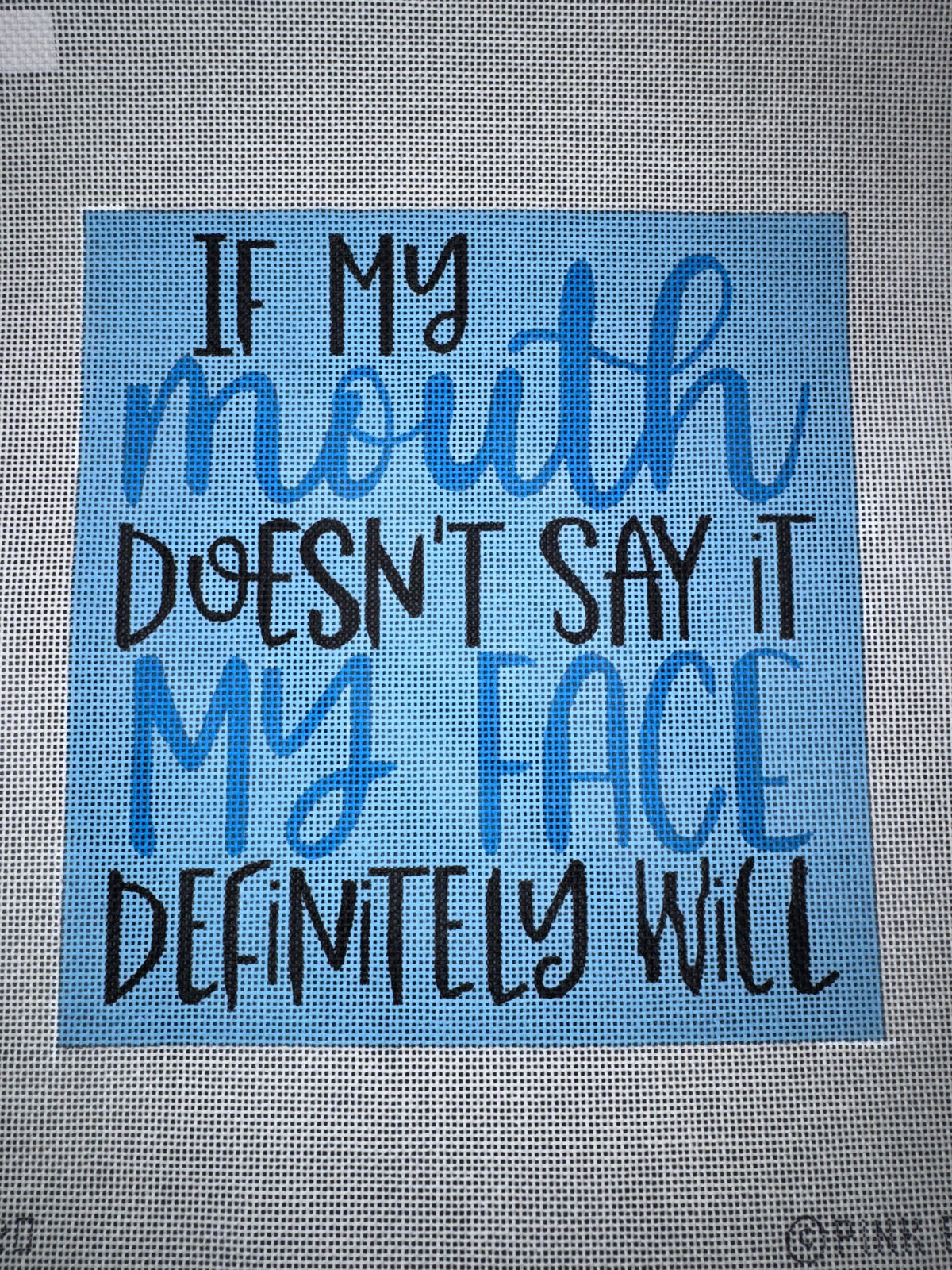 If My Mouth Doesn’t Say It, My Face Definitely Will