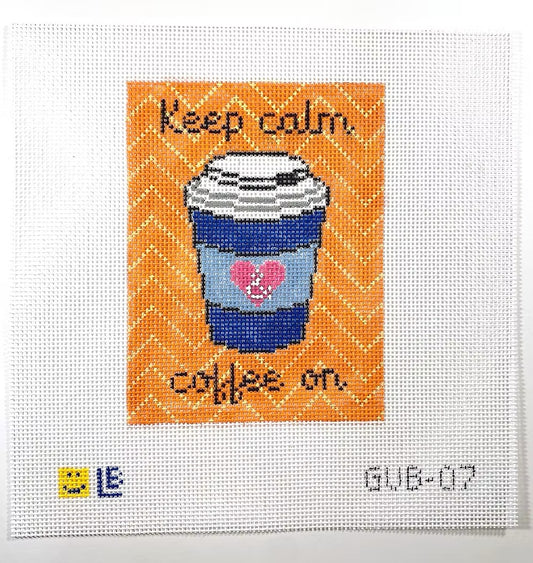 Keep Calm & Coffee On Canvas