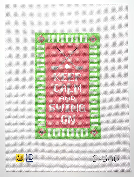 Keep Calm & Swing On Canvas
