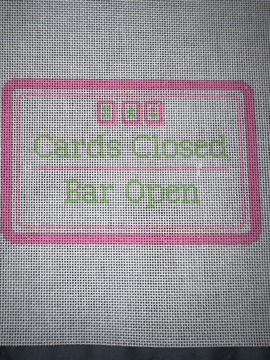 Cards Closed, Bar Open