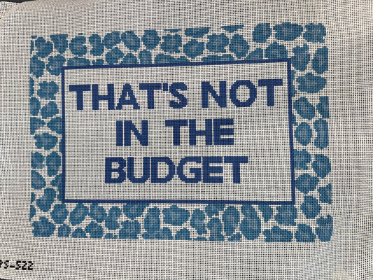 That's Not in the Budget