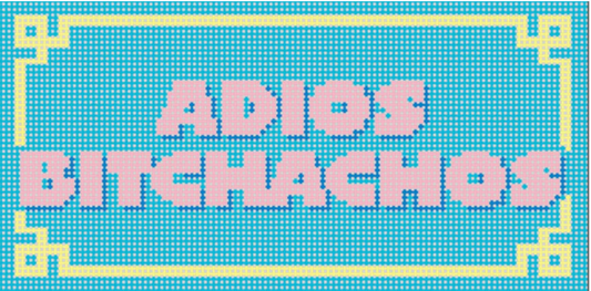 Adios Bitchachos