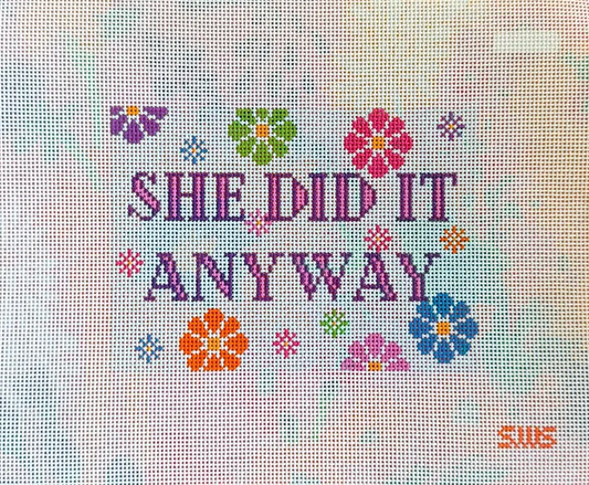 She Did It Anyway