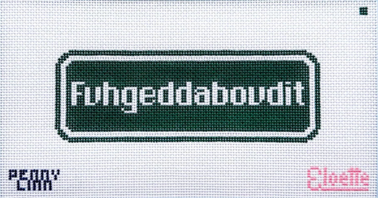 Fuhgeddaboudit
