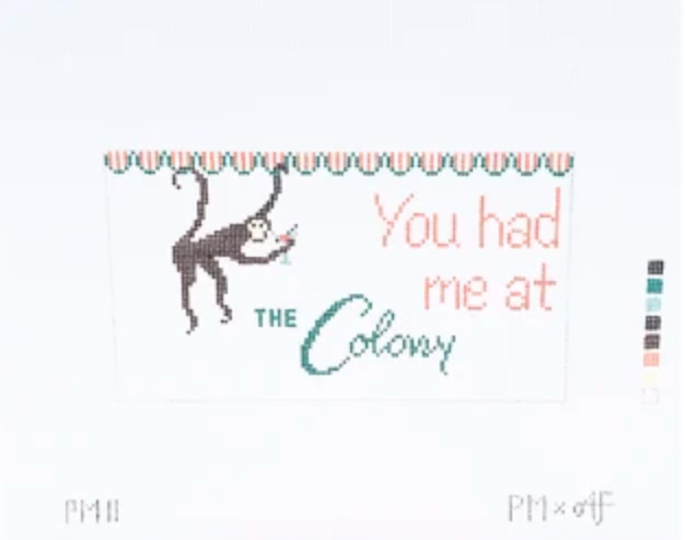 You Had Me at the Colony